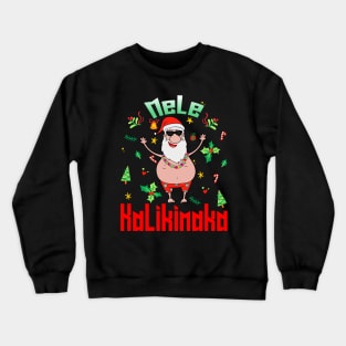 Mele Kalikimaka Christmas Santa Shaka Hawaii Crewneck Sweatshirt